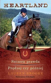 Szczera prawda / Prędzej czy później