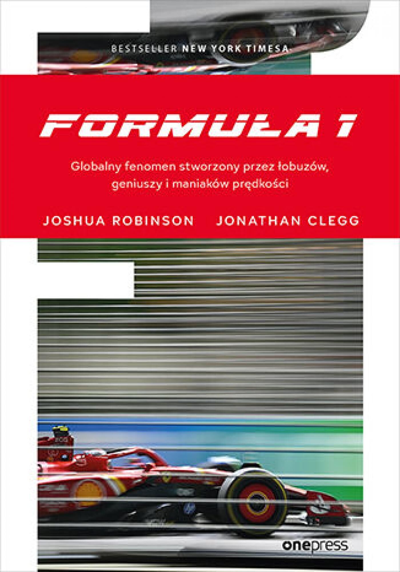 Formuła 1. Globalny fenomen stworzony przez łobuzów, geniuszy i maniaków prędkości (e-book)