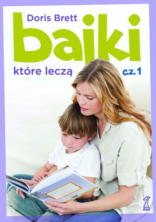 Bajki które leczą cz. 1