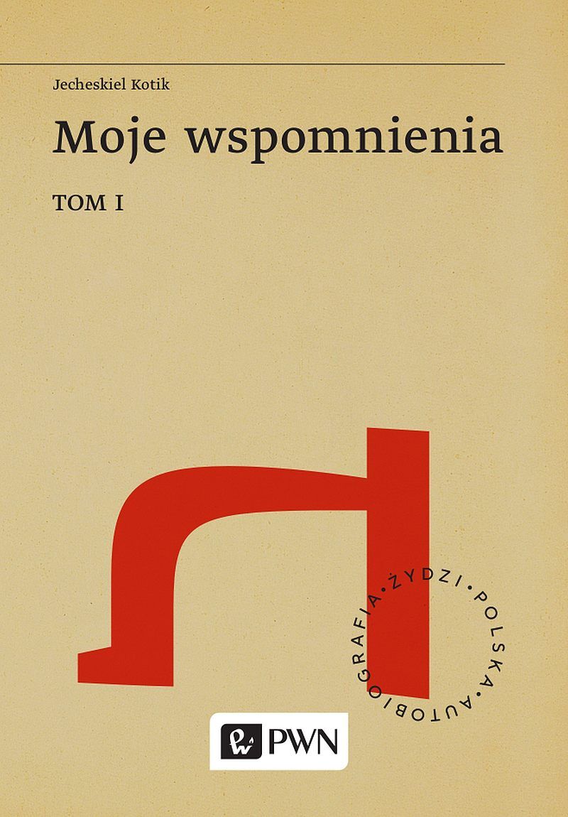 Moje Wspomnienia Tom I