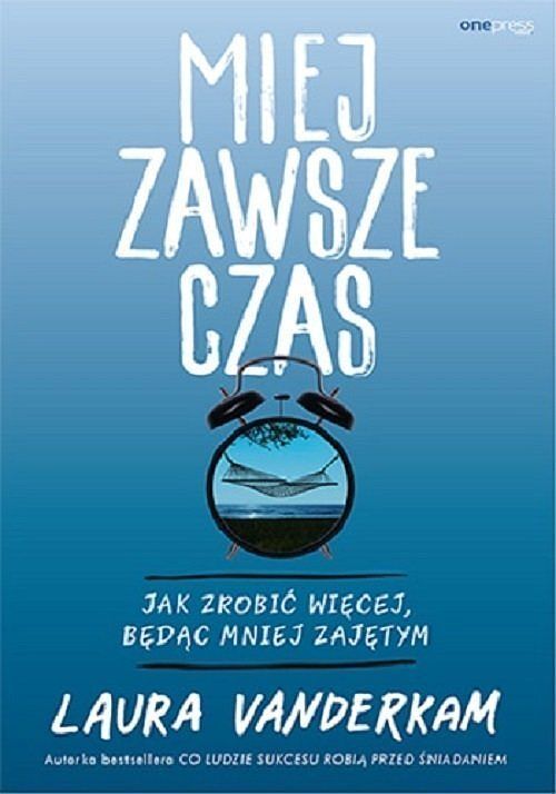 Miej zawsze czas