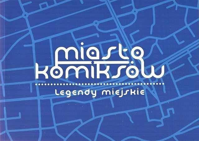 Miasto Komiksów - 4 - Legendy miejskie