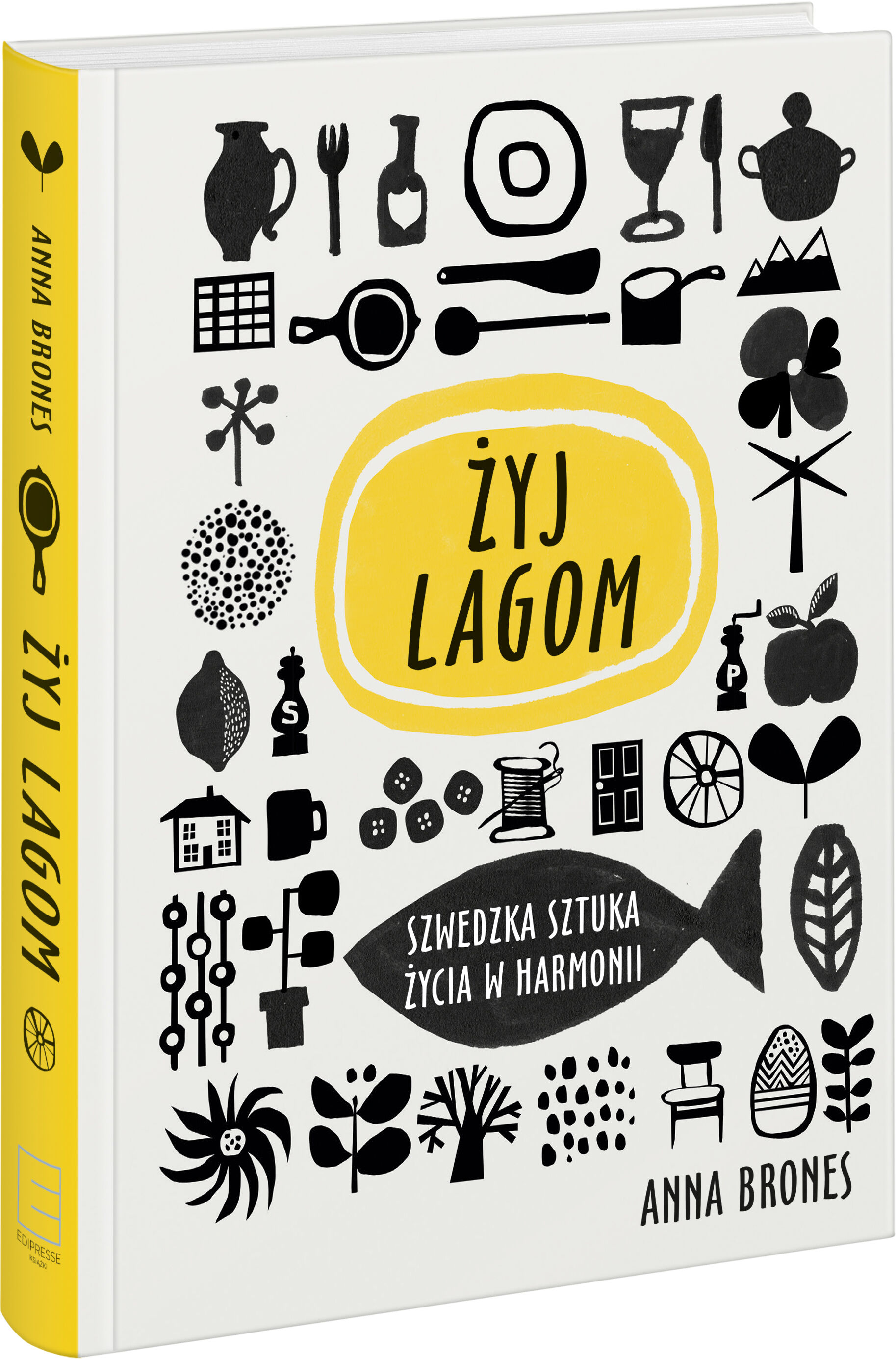 Żyj lagom. Szwedzka sztuka życia w harmonii