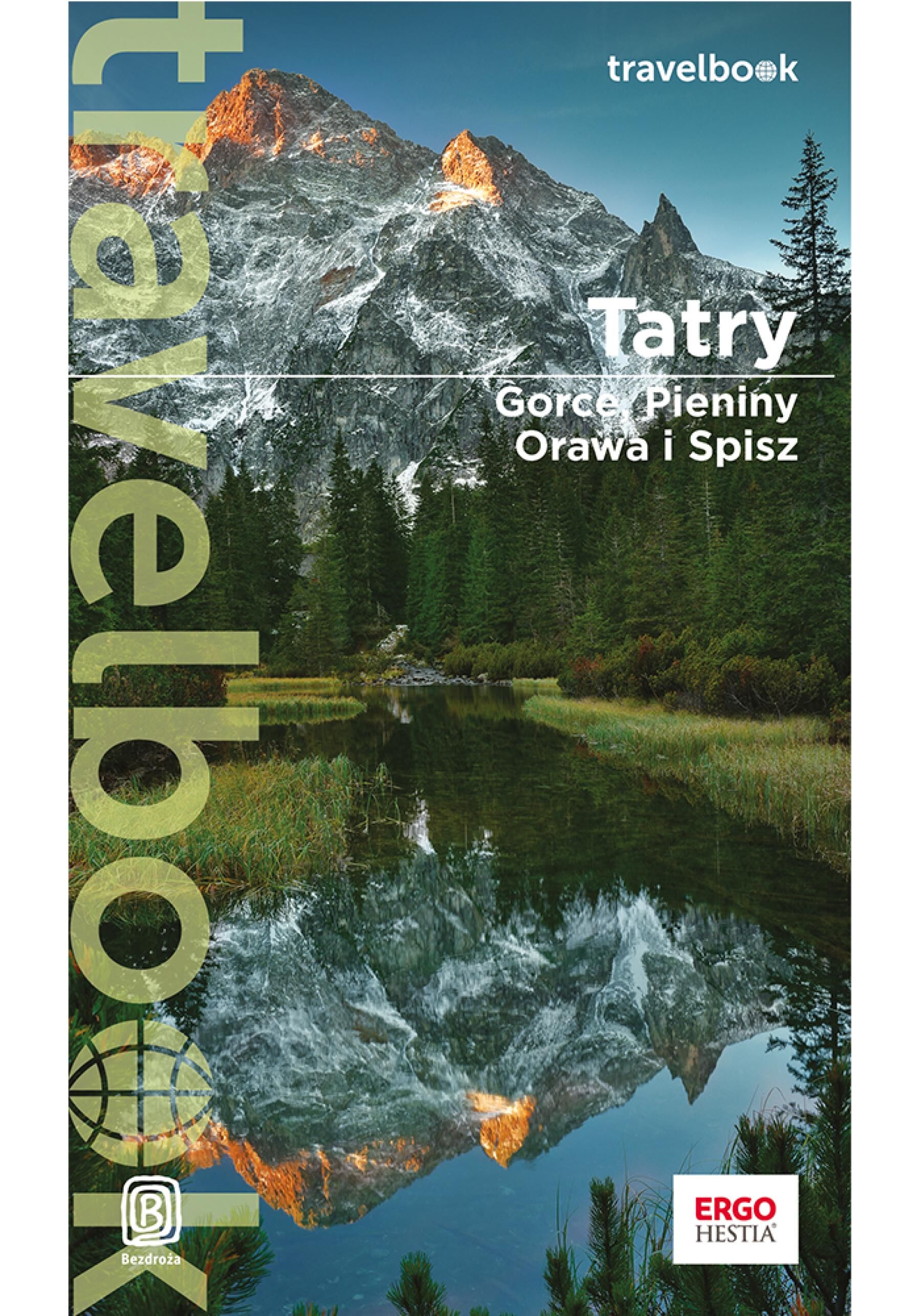 Tatry, Gorce, Pieniny, Orawa i Spisz. Travelbook. Wydanie 4 (e-book)
