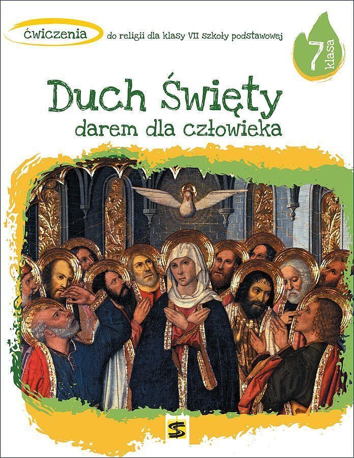 Religia duch święty darem dla człowieka ćwiczenia dla klasy 7 szkoły podstawowej