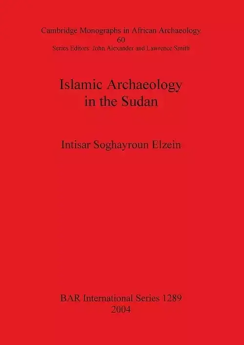 Islamic Archaeology in the Sudan