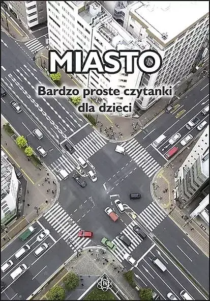 Miasto. Bardzo proste czytanki
