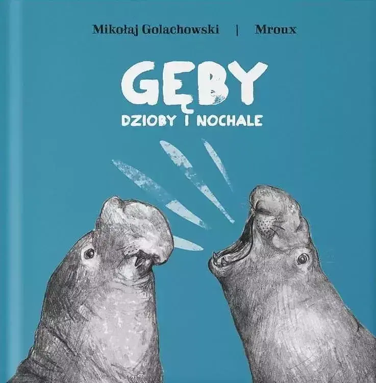 Gęby, dzioby i nochale wyd. 2