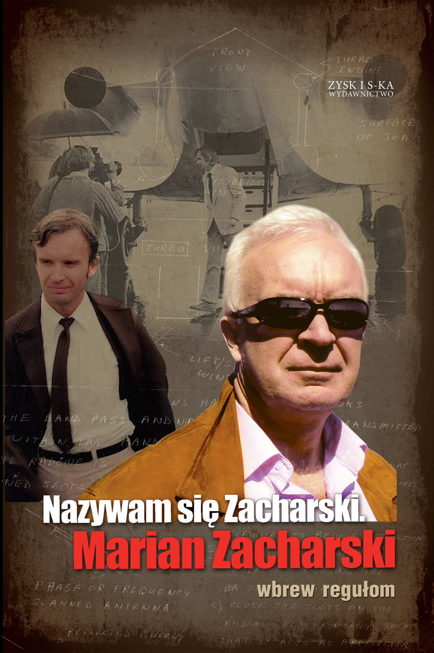 Nazywam się Zacharski, Marian Zacharski. Wbrew regułom