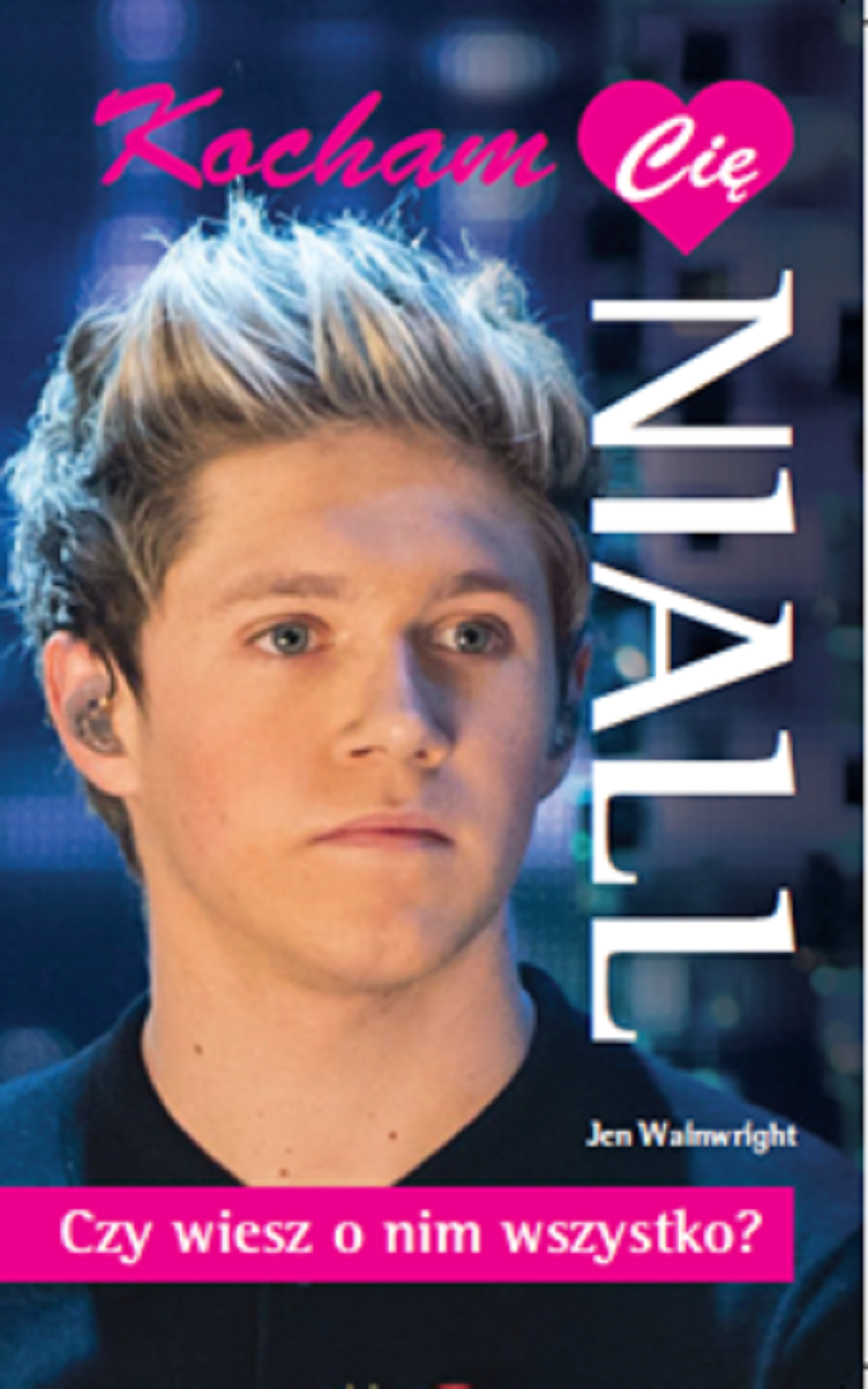 Niall. Kocham Cię