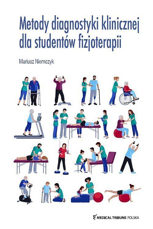 Metody diagnostyki klinicznej dla studentów fizjoterapii
