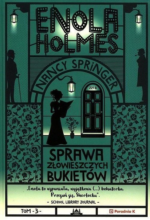 Enola Holmes. Sprawa złowieszczych bukietów
