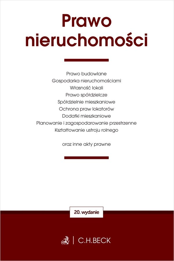 Prawo nieruchomości oraz inne akty prawne wyd. 20