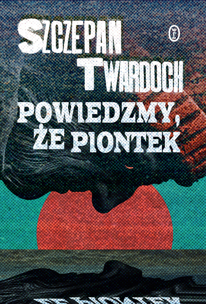 Powiedzmy, że Piontek (e-book)