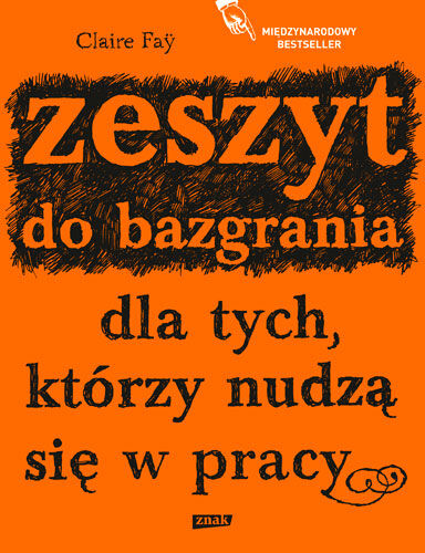 Zeszyt do bazgrania dla tych, którzy nudzą się w pracy