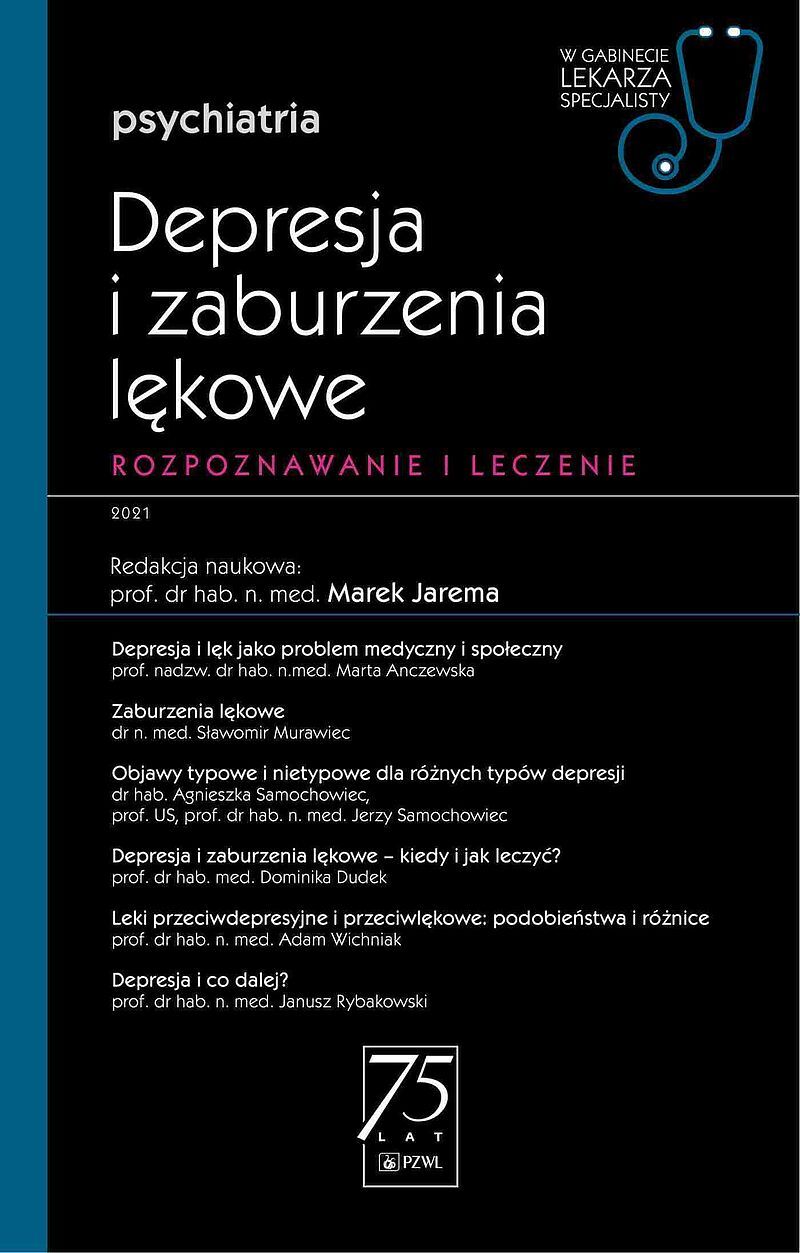 Depresja i zaburzenia lękowe. W gabinecie lekarza specjalisty.