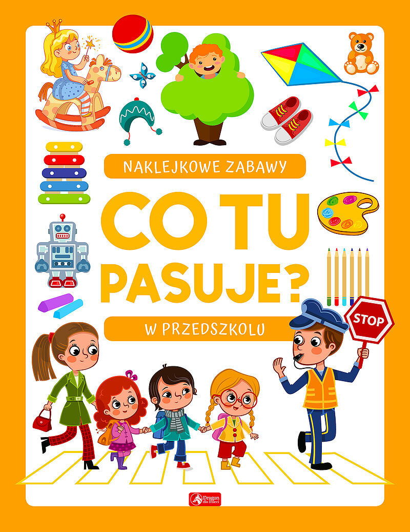 Co tu pasuje? Naklejkowe zabawy. W przedszkolu