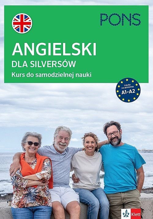 Angielski dla silversów kurs do samodzielnej nauki na poziomie podstawowym a1-a2