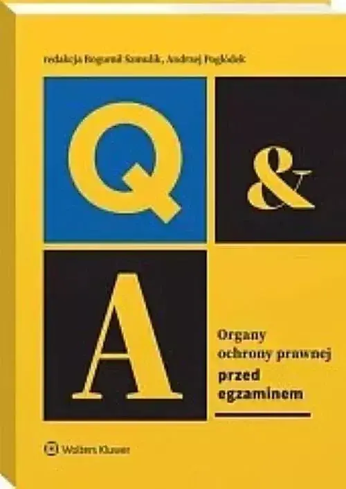 Organy ochrony prawnej Przed egzaminem