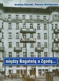 Między Bagatelą a Zgodą