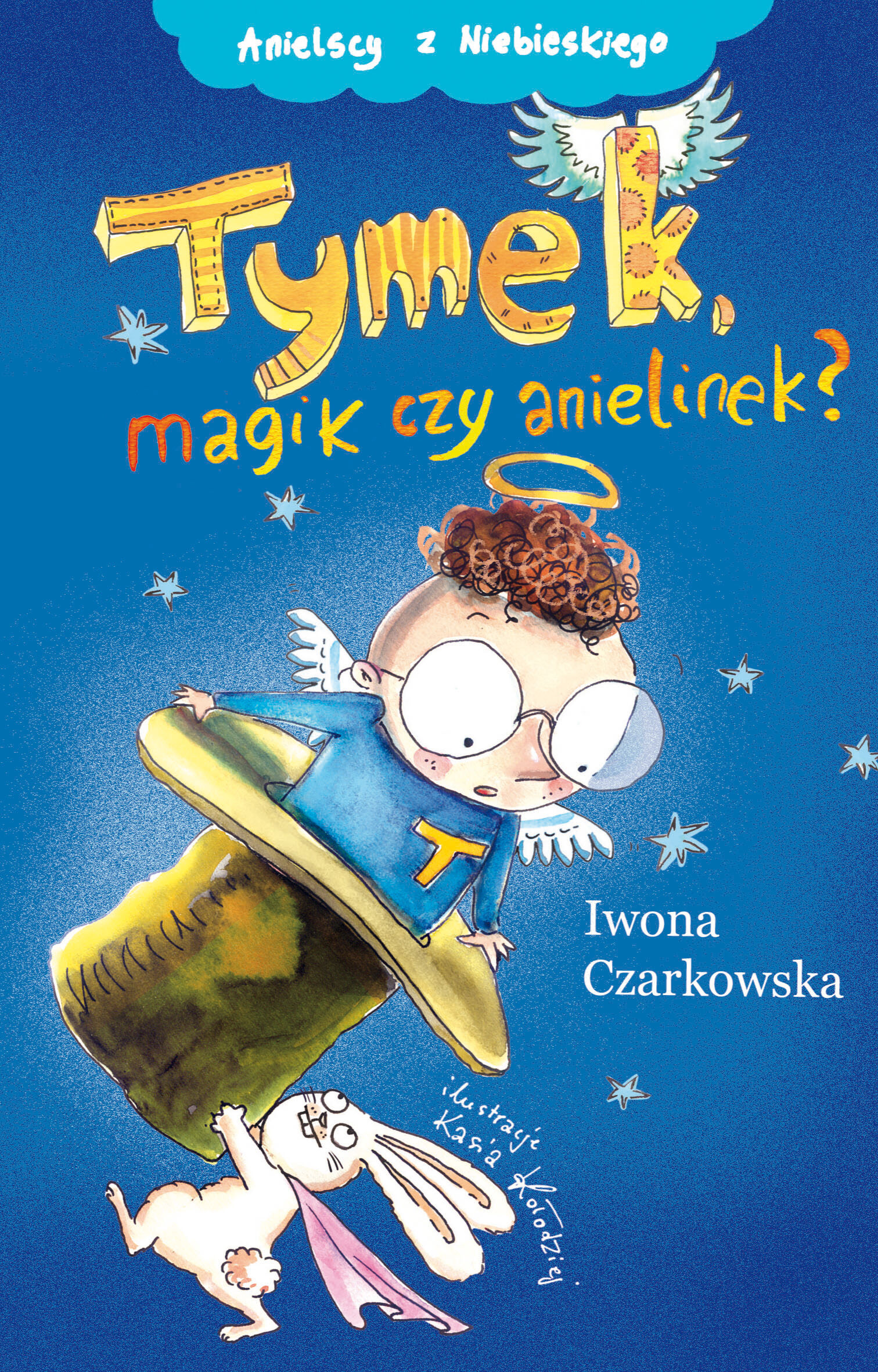 Tymek, magik czy anielinek? (t.2)