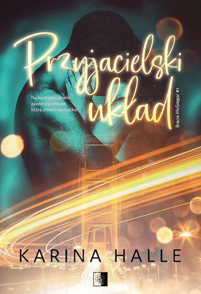 Przyjacielski układ. Bracia mcgregor. Tom 1