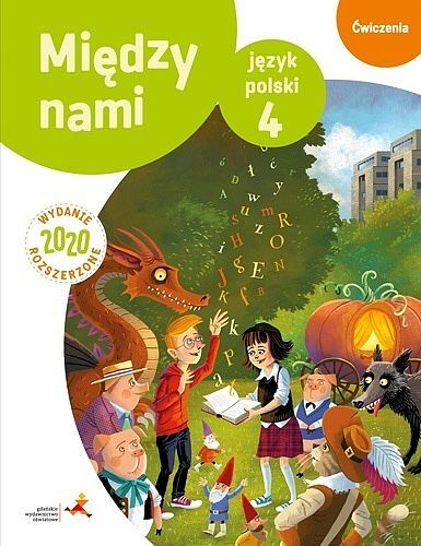 Język polski ćwiczenia dla klasy 4 między nami wersja b szkoła podstawowa wydanie rozszerzone