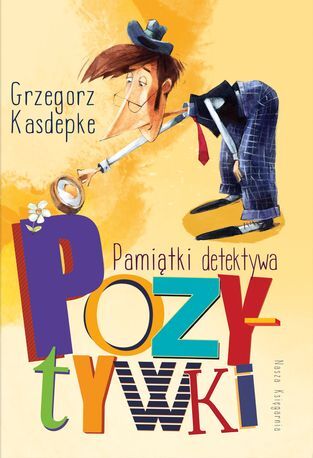 Pamiątki detektywa pozytywki wyd. 2014