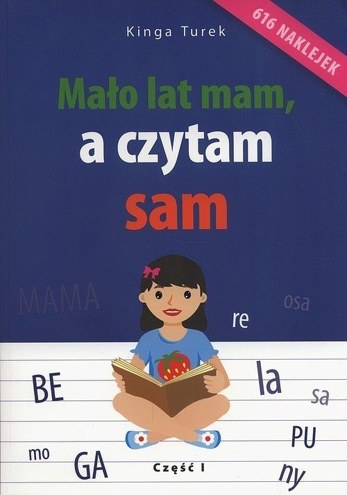 Mało lat mam a czytam sam. Część 1