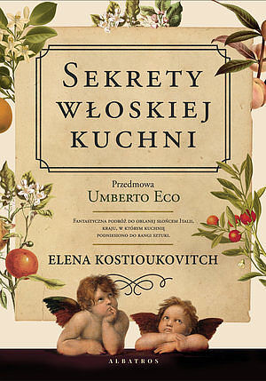 Sekrety włoskiej kuchni. Dlaczego Włosi lubią rozmawiać o jedzeniu?