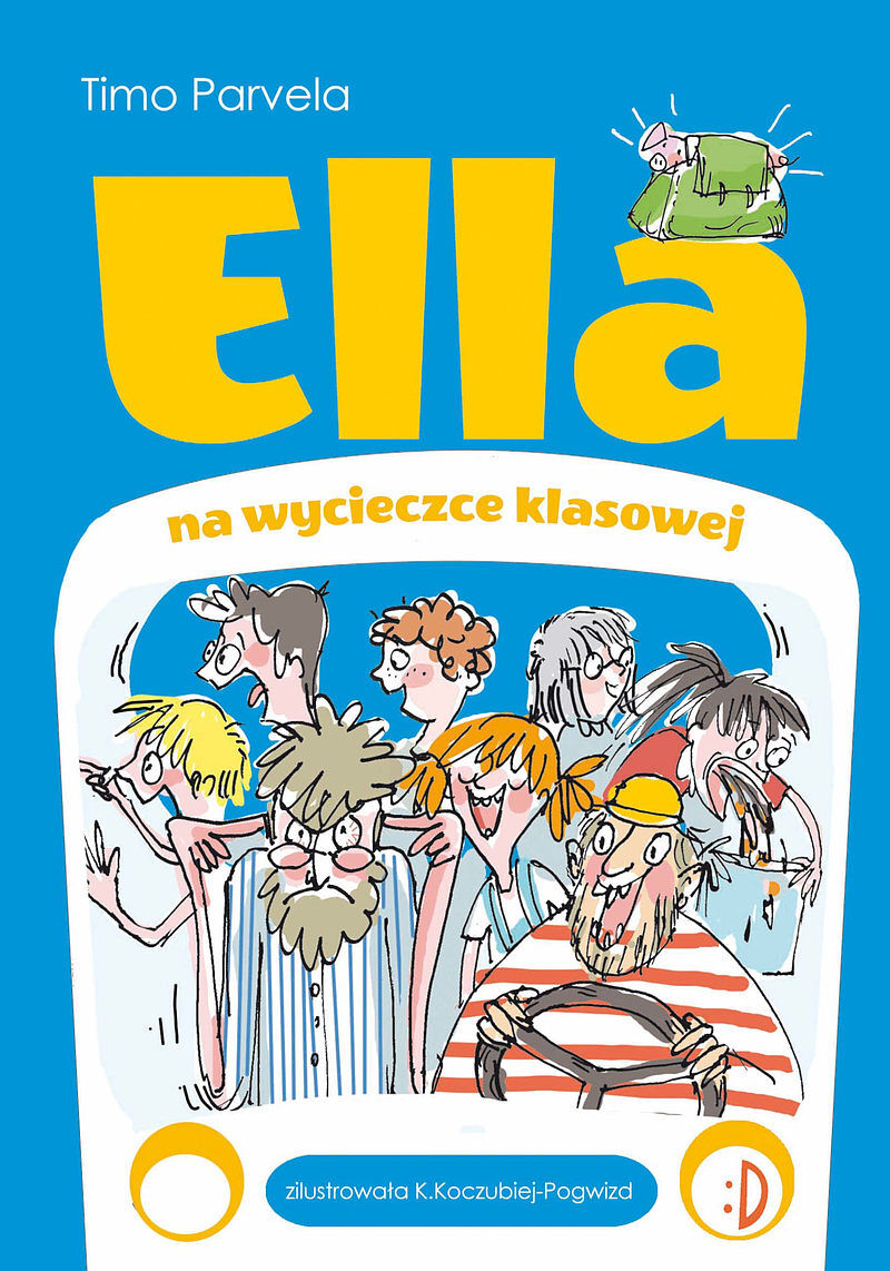 Ella na wycieczce klasowej. Ella, tom 3