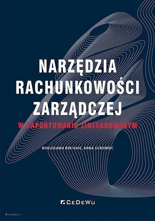 Narzędzia rachunkowości zarządczej w raportowaniu zintegrowanym