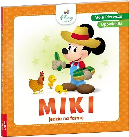 Moje pierwsze opowiastki. Miki jedzie na farmę
