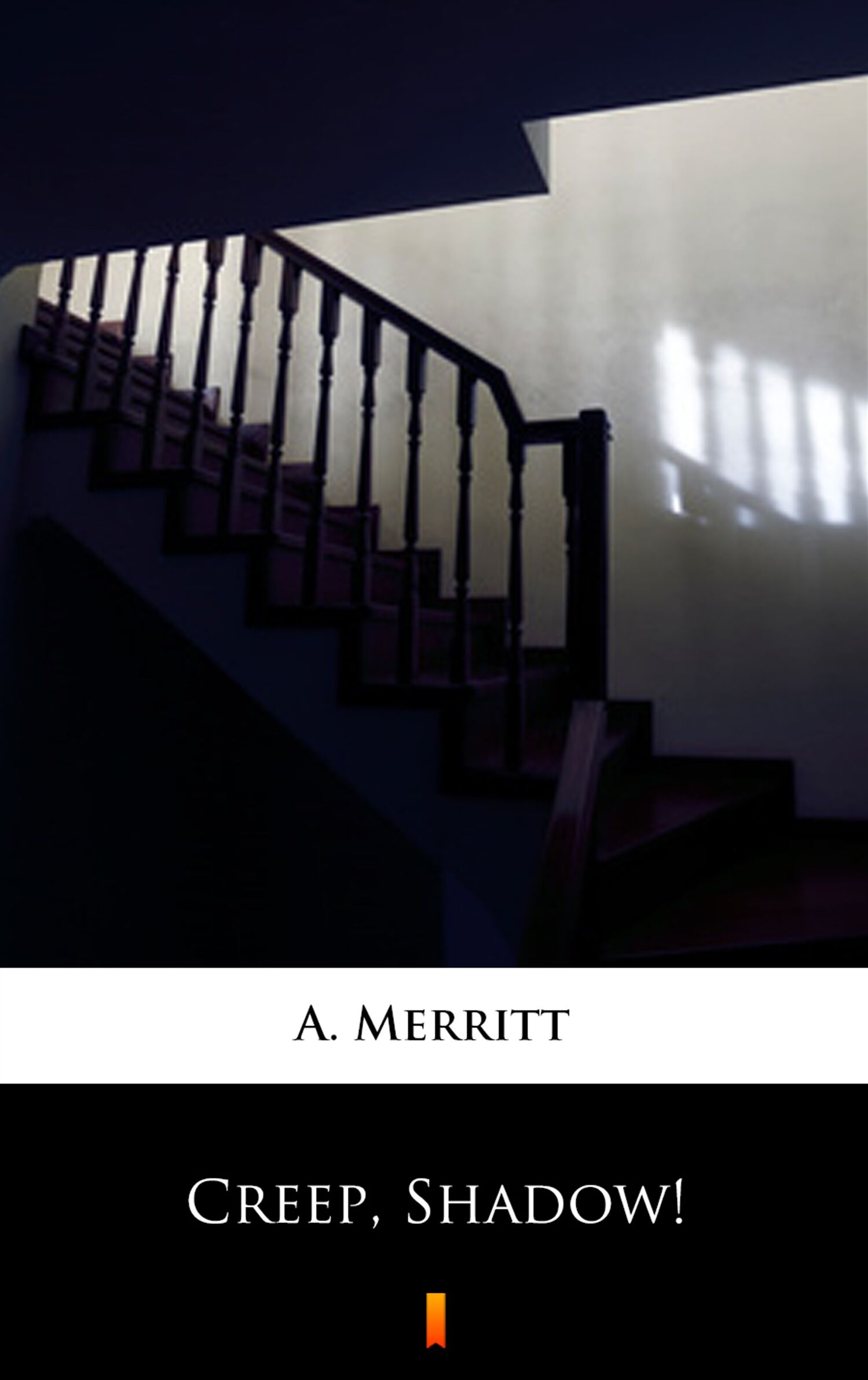 Creep, Shadow! (e-book)