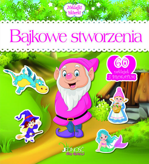 Bajkowe stworzenia naklejki iskierki