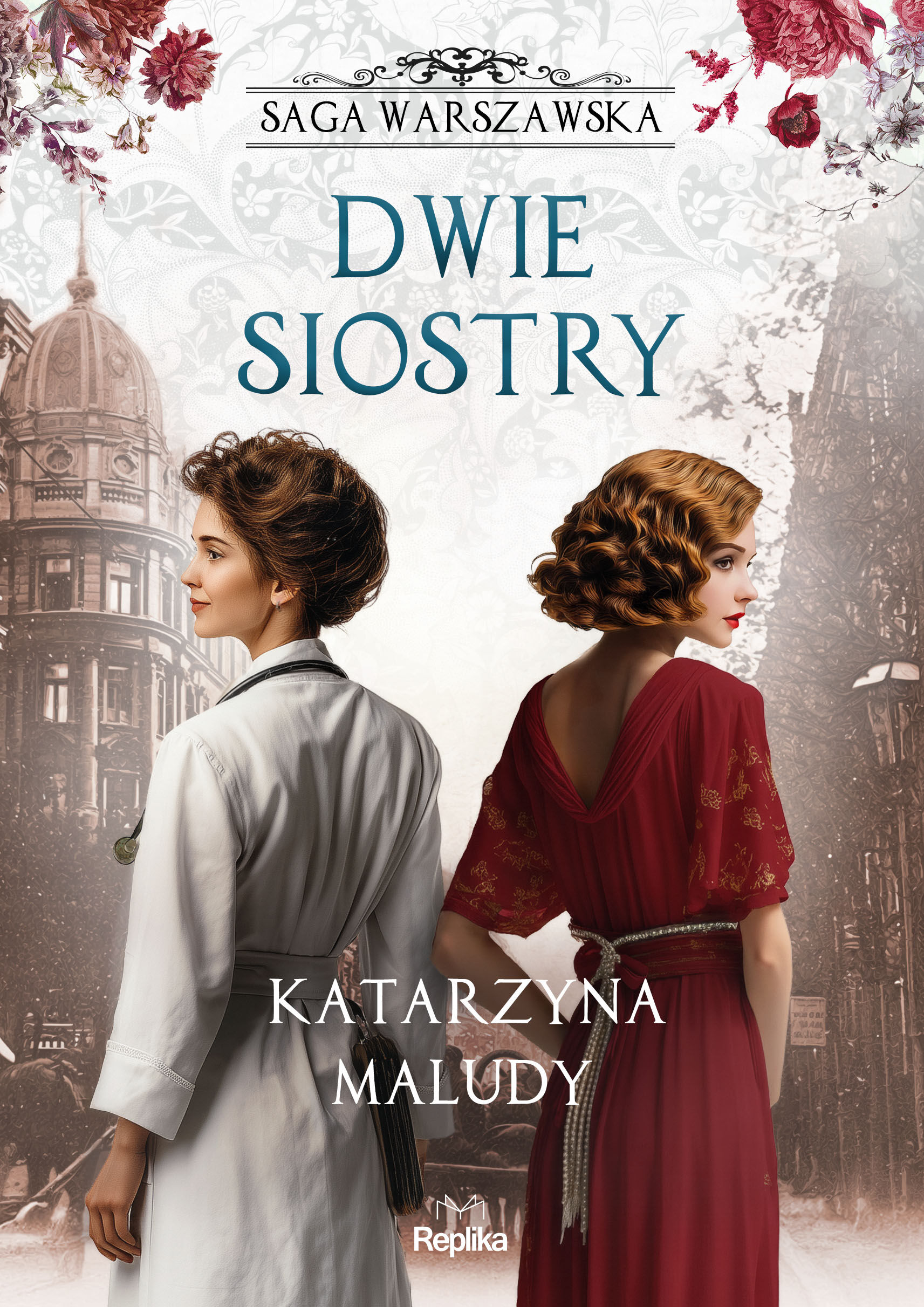 Dwie siostry. Saga warszawska, tom 7 (e-book)