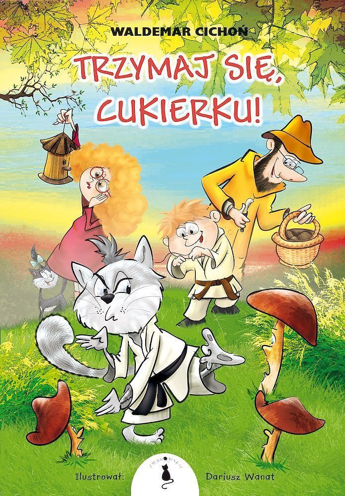 Trzymaj się, cukierku!