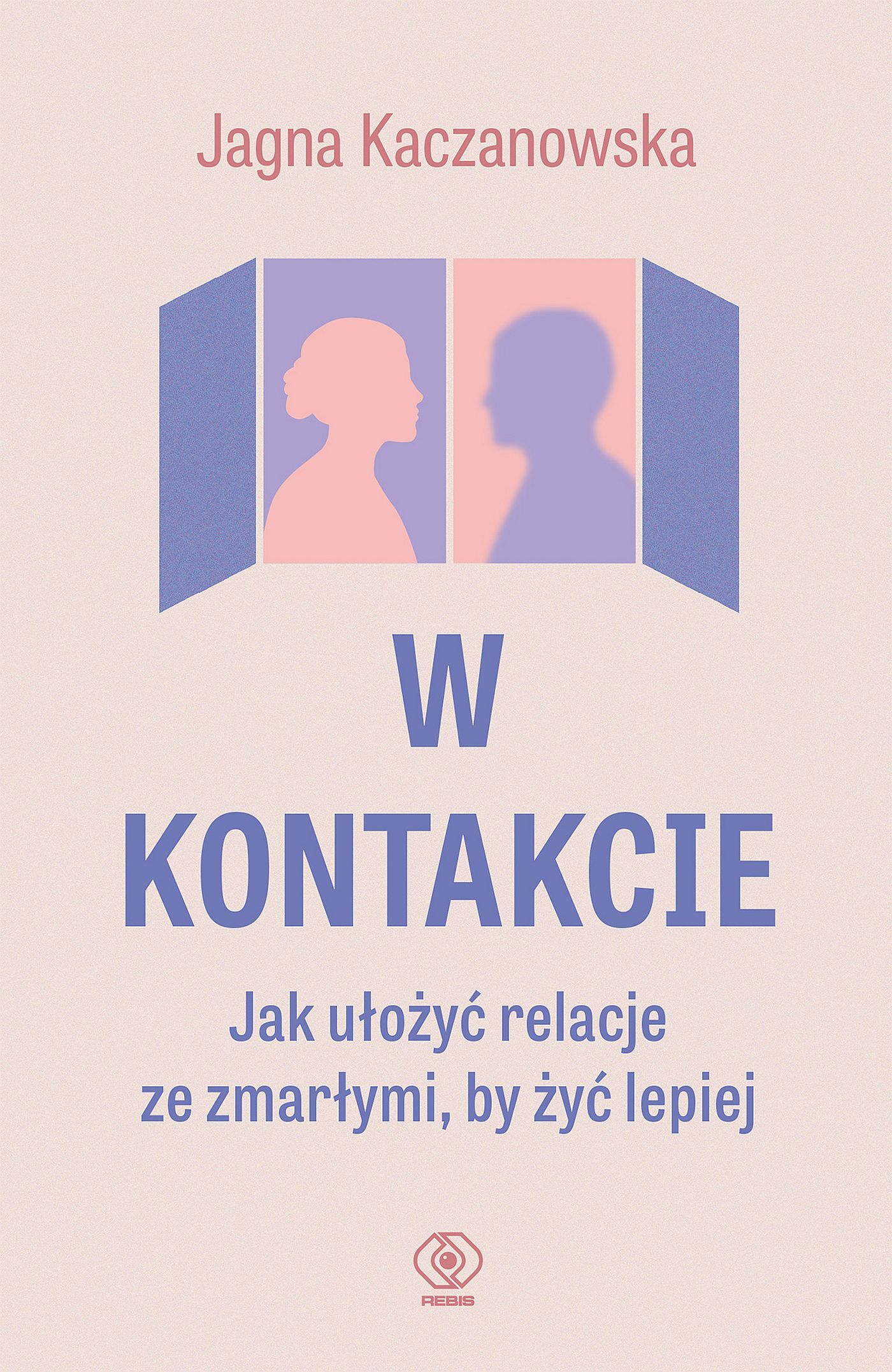 W kontakcie. Jak ułożyć relacje ze zmarłymi, by żyć lepiej (e-book)