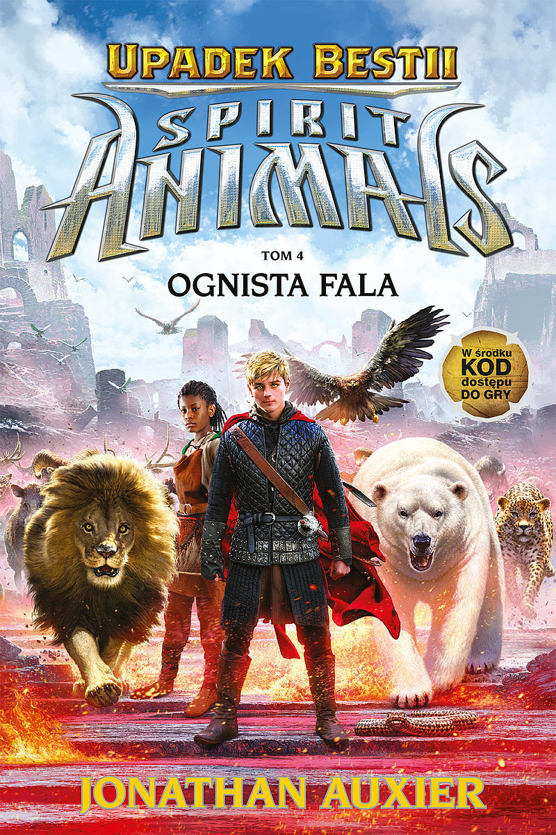 SPIRIT ANIMALS. Upadek Bestii  Ognista fala