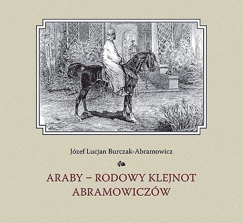 Araby-rodowy klejnot Abramowiczów