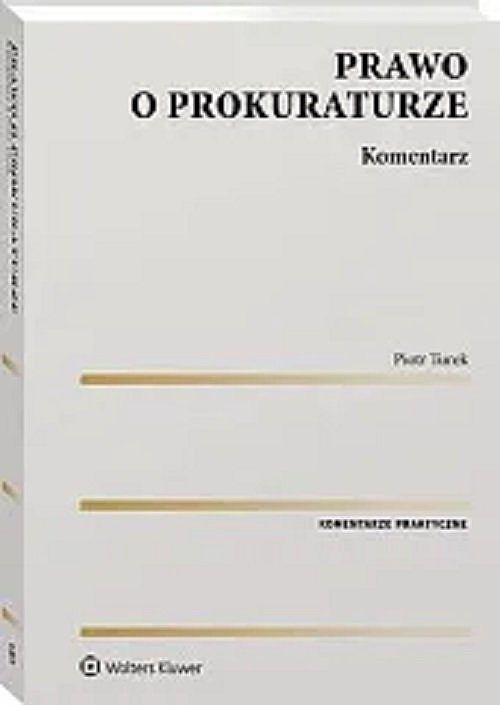 Prawo o prokuraturze Komentarz