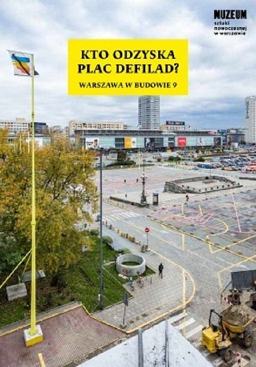 Kto odzyska Plac Defilad
