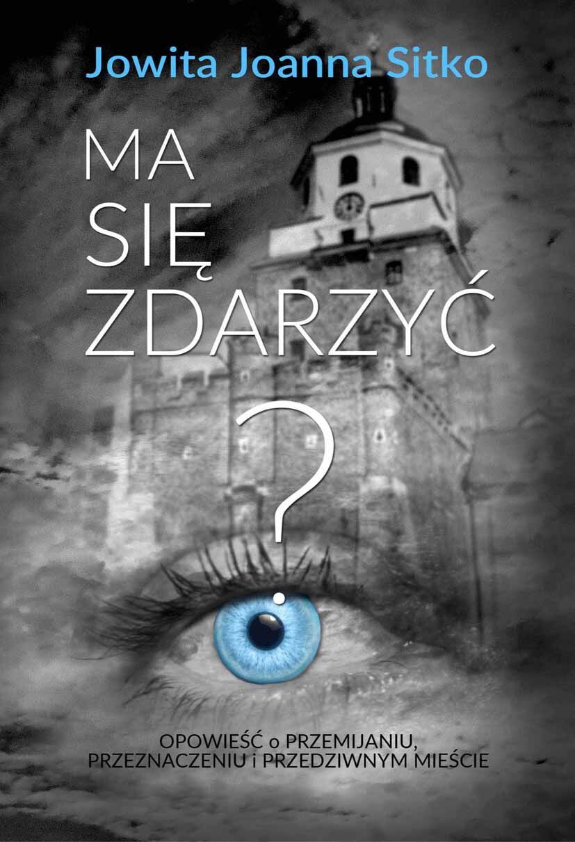 Ma się zdarzyć? (e-book)