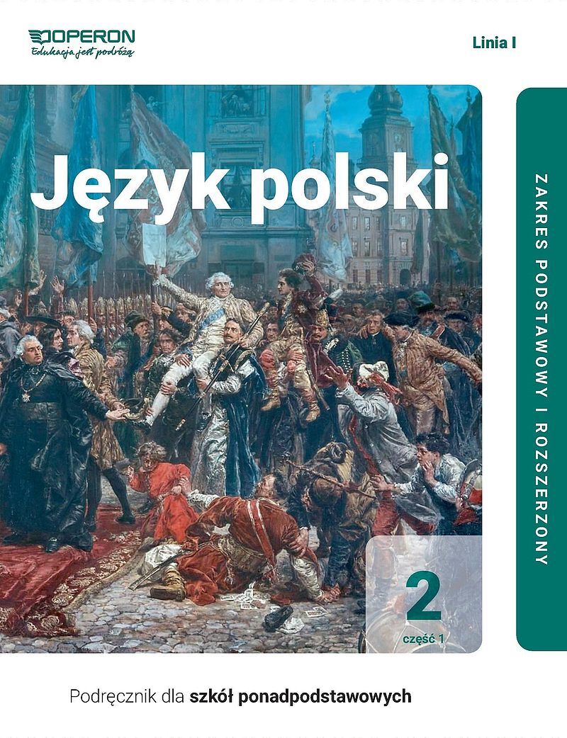 Język polski podręcznik 2 część 1 liceum i technikum zakres podstawowy i rozszerzony linia i
