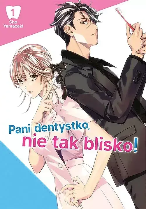 Pani dentystko, nie tak blisko! - 01