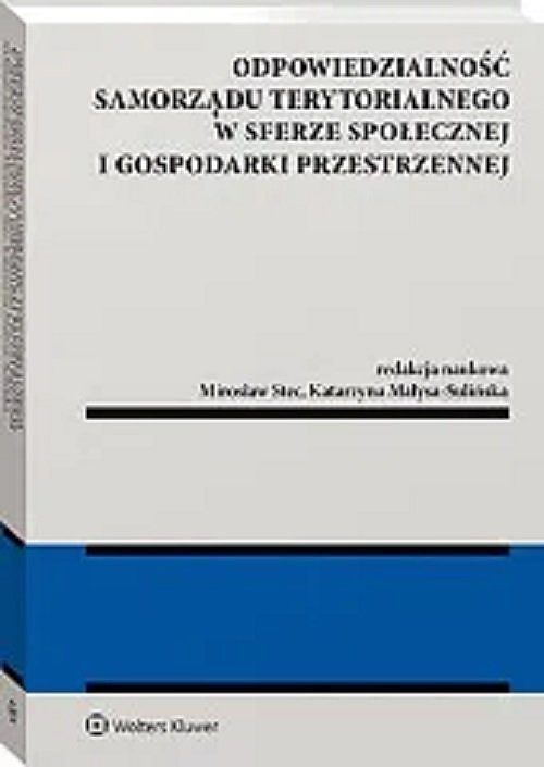 Odpowiedzialność samorządu terytorialnego w sferze społecznej i gospodarki przestrzennej