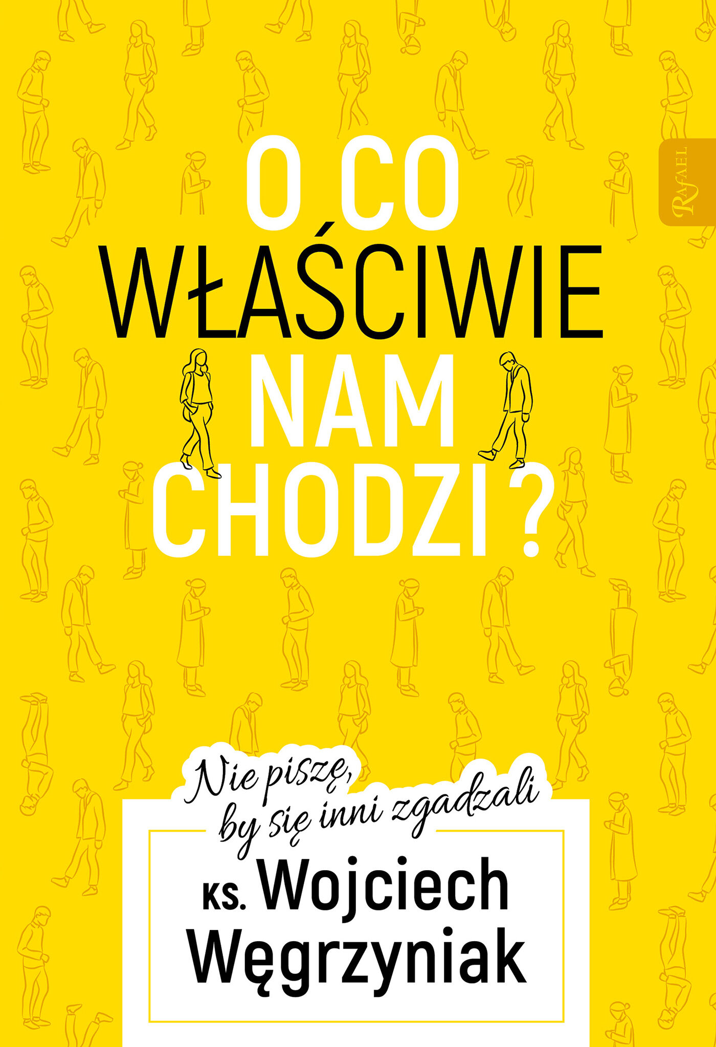 O co właściwie nam chodzi? (e-book)