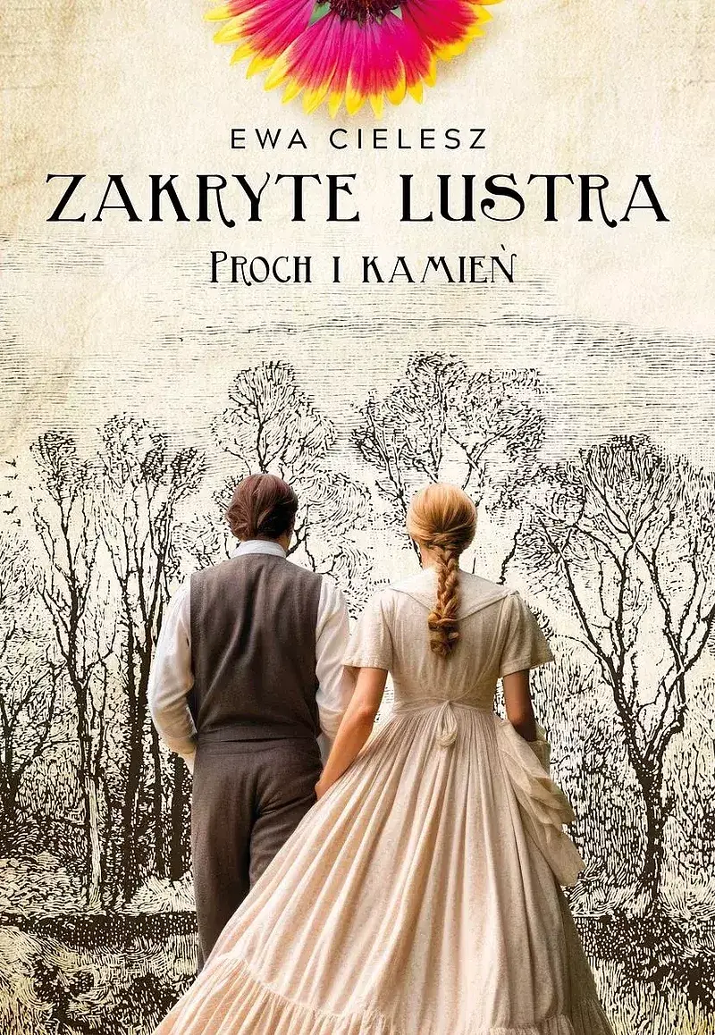 Proch i kamień. Zakryte lustra. Tom 3