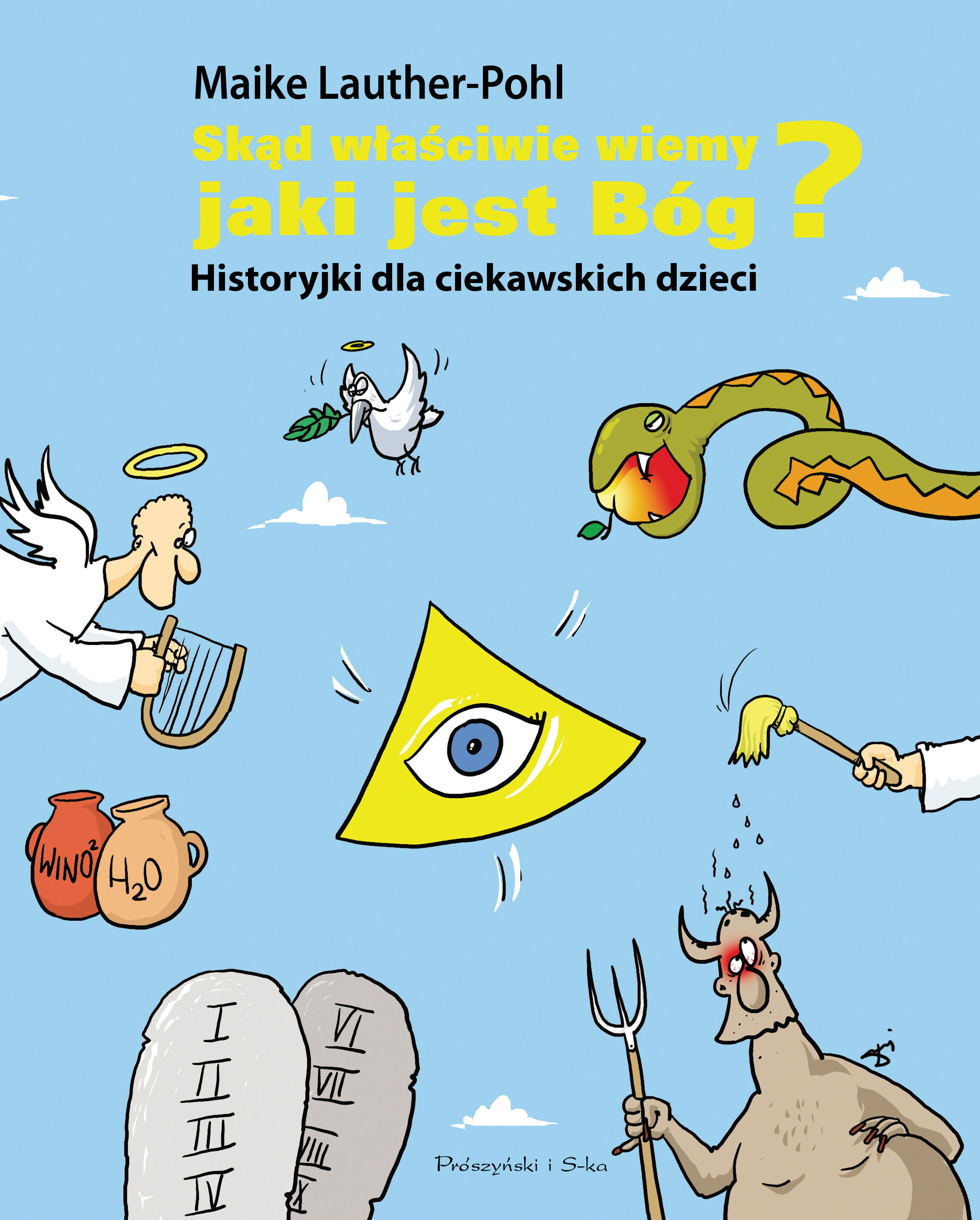Skąd właściwie wiemy,jaki jest Bóg ?