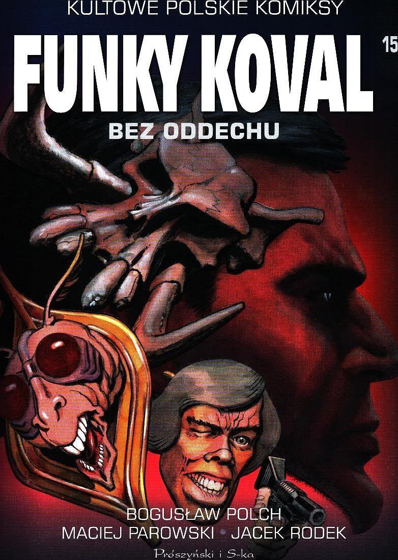 Kultowe polskie komiksy - 15 - Funky Koval #1: Bez oddechu